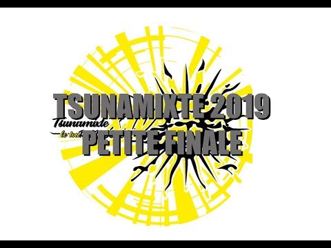 Tsunamixte 2019 - Petite finale