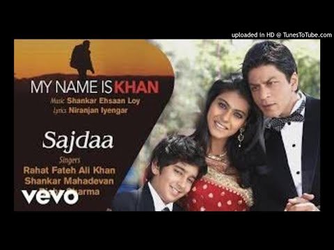 Sajdaa Tera Sajdaa (Best Forever Song) (My Name Is Khan) :- Original Song HD