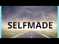 self made 2 www.selfmade.closer 