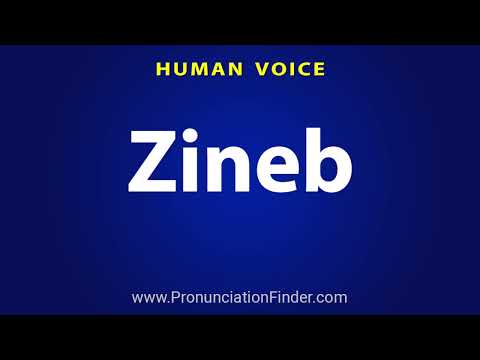 How To Pronounce Zineb