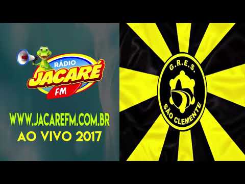 São Clemente 2017 Ao vivo Áudio Alta qualidade