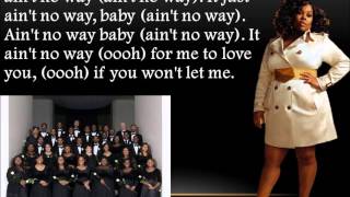 Ain&#39;t No Way Glee Lyrics