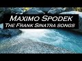 The Frank Sinatra songs, Instrumental love songs, Romantic Jazz Ballads,  Piano and Strings