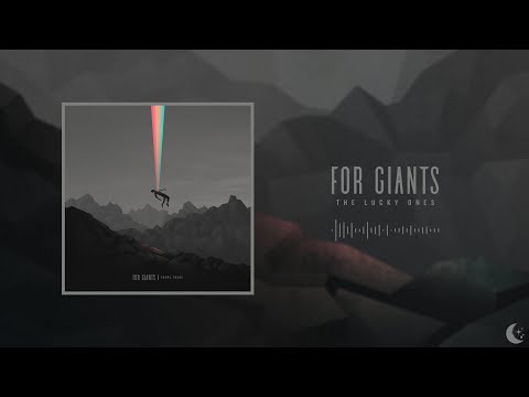 For Giants - The Lucky Ones