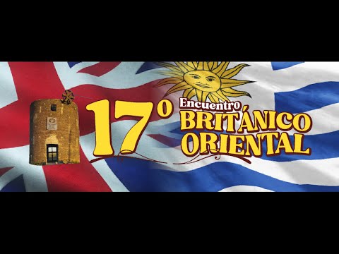 17° Encuentro Británico Oriental - San Jorge (Transmisión Oficial) 🇬🇧🇺🇾