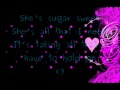 Sing It Loud-Sugar Sweet Lyrics
