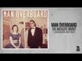 Man Overboard - I Saw Behemoth and it Ruled ...