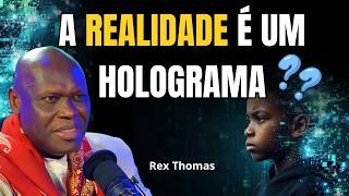 As Crianças Enxergam Além da Matrix ATÉ que o Mundo Formate Suas Mentes! | Rex Thomas