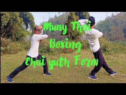 Muay Thai||Boxing||Chai yuth Form