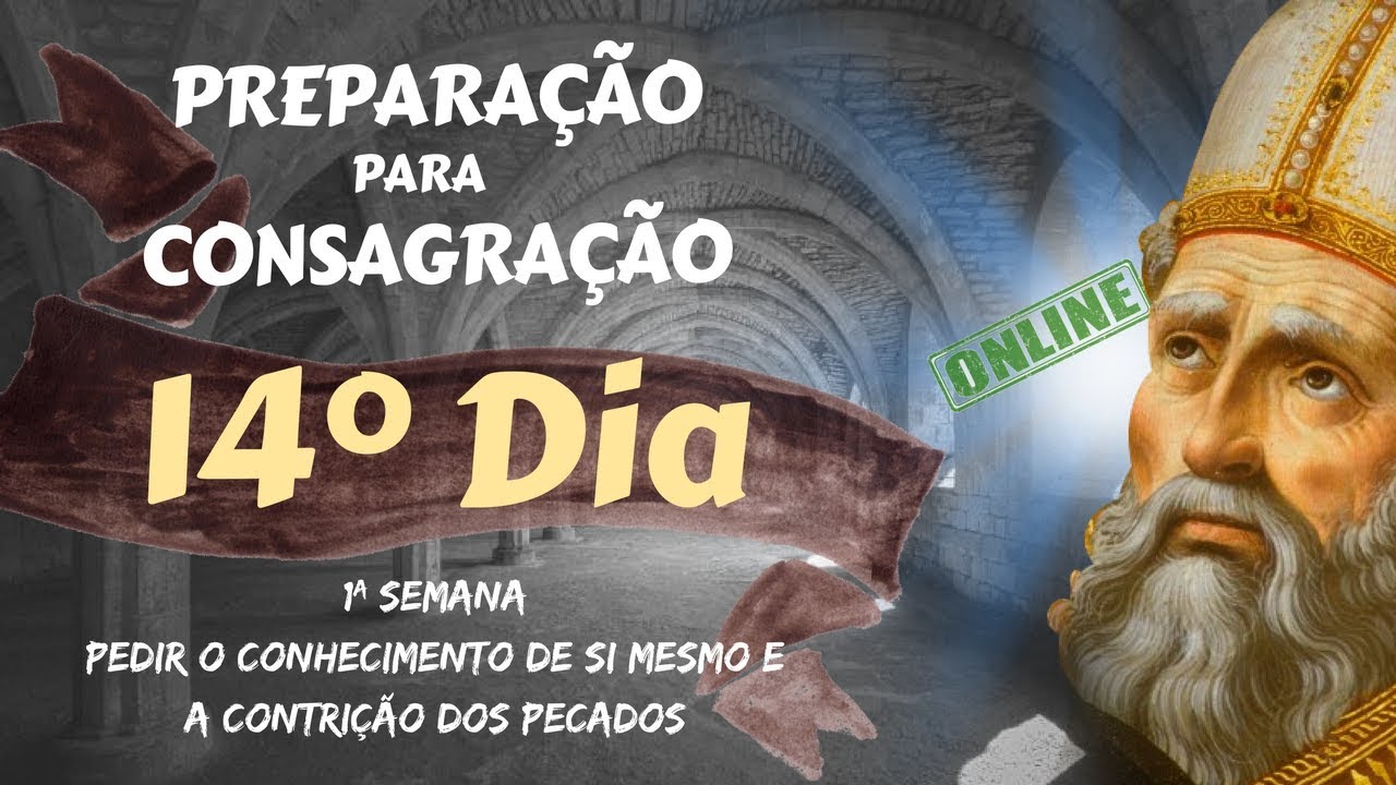 14º Dia - Preparação para Consagração a Jesus por Maria | Via Teofilus