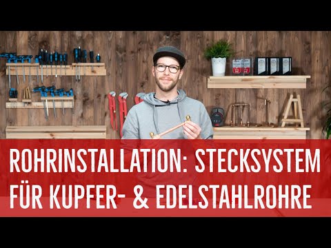 Rohrinstallation: Steckfitting-System Tectite für Kupferrohre und Edelstahlrohre