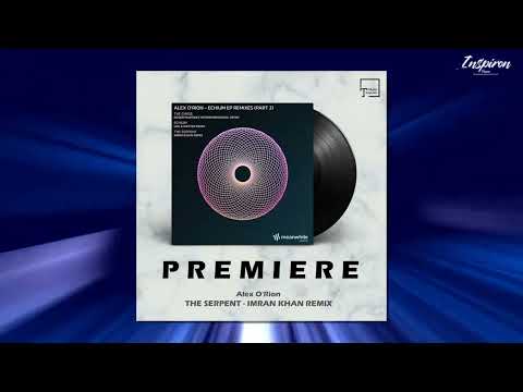 Alex O'Rion - The Serpent (Imran Khan Remix)
