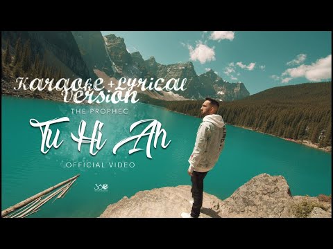 Tu Hi Ah (KARAOKE+LYRICAL) - The PropheC | Latest Punjabi Songs 2021