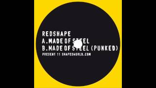 Redshape - Made Of Steel