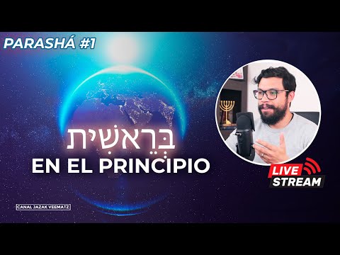 PARASHA 1: BERESHIT | La Creación y el Propósito del Ser HUMANO | TORAH para nuestra vida