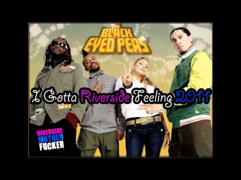 The Black Eyed Peas vs. Sidney Samson - I Gotta Riverside Feeling 2011 (Mashup)