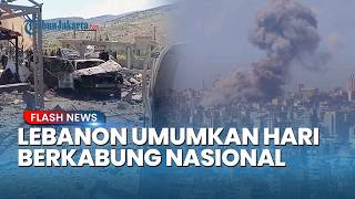 Imbas Serangan Israel 254 Orang Tewas dan 1165 Terluka, Lebanon Umumkan Hari Berkabung Nasional