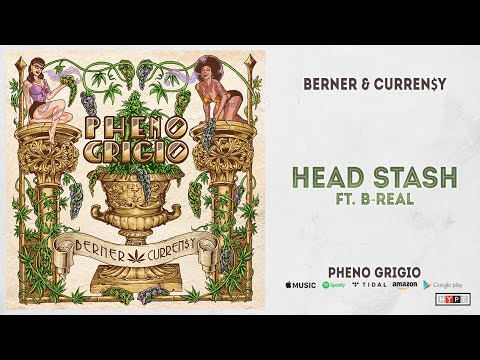 Berner & Curren$y - Head Stash Ft. B-Real (Pheno Grigio)
