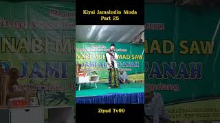 Download lagu Kiyai Jamaludin Muda Part 25, Peringatan Maulid Nabi Muhammad SAW Di Labuan Pandeglang Banten mp3