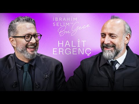 Bazı Şeyleri Kontrol Etmeyi Bıraktım! "HALİT ERGENÇ" - İbrahim Selim ile Bu Gece 7. Sezon 4. Bölüm