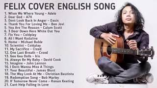 Download lagu FELIX IRWAN ( BEST Cover English Song ) 2021 mp3