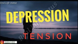 Depression|| Tension Status || Very Sad WhatsApp status || Emotional status video in Hindi