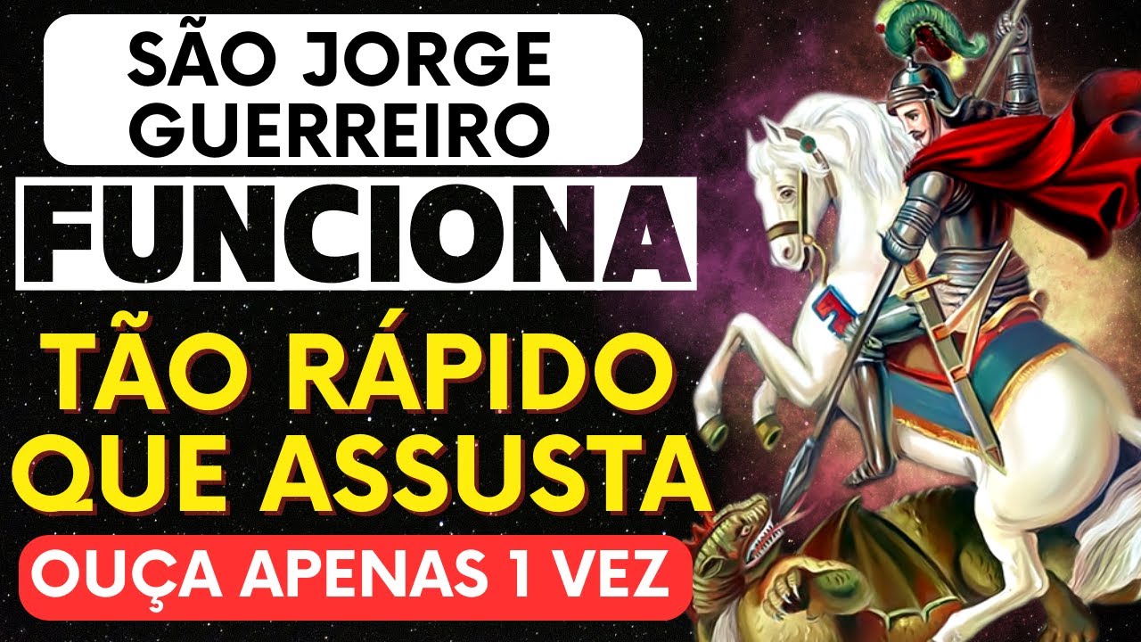 PODEROSO SÃO JORGE PARA UM MILAGRE FINANCEIRO - ACREDITE NO PODER DESSA ORAÇÃO E RECEBA O MILAGRE
