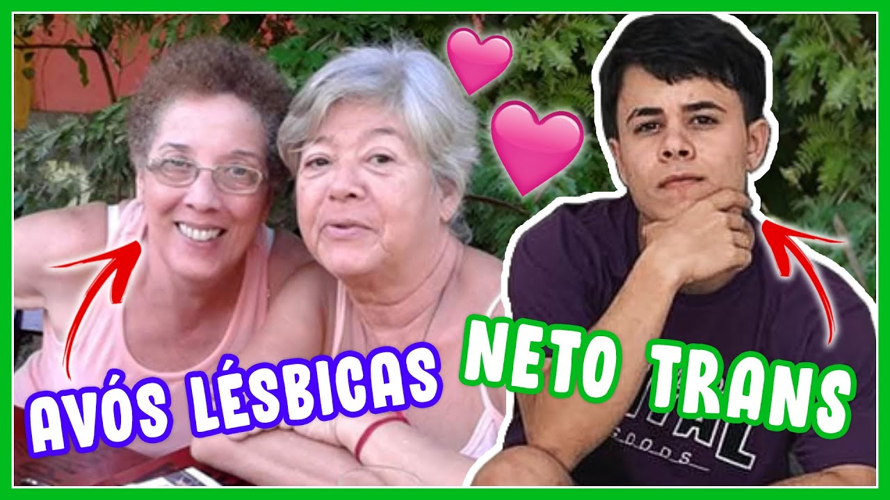Família com AVÓS LÉSBICAS e NETO TRANS conta sua história 🌈 ❤️ - Põe Na Roda