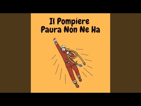 Il pompiere paura non ne ha (feat. Laura)