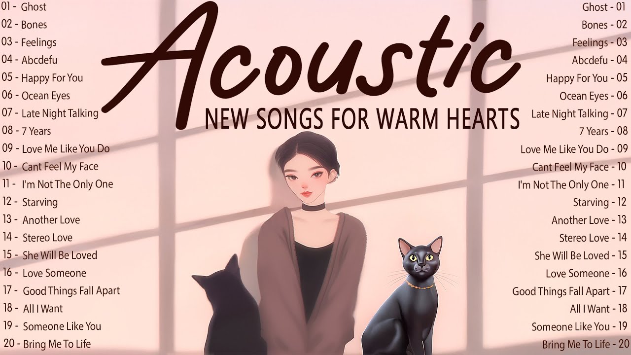 Love Acoustic Songs with Lyrics 2025 💗 English Music 2025 New Songs for Warm Hearts