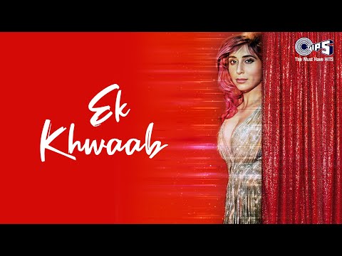 Ek Khwaab — watch video
