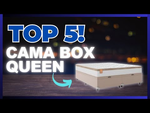 Descubra as 5 MELHORES Camas Box Queen de 2024   Cama Box Queen com Melhor Custo Benefício