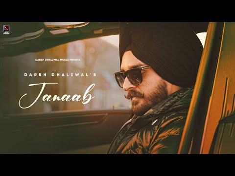 Janaab (Official Audio) Darsh Dhaliwal | Latest Punjabi Song 2023 | Darsh Dhaliwal Music
