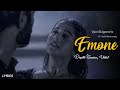 Emone Lyrics Deepthi Sunaina Vijai Bulganin Telugu Song