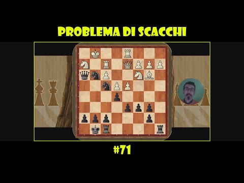 Problema di scacchi #71
