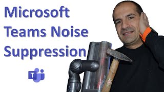 🎶 How to reduce background noise by using Noise Suppression in Microso