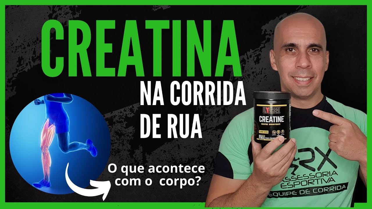 TUDO SOBRE CREATINA NA CORRIDA DE RUA