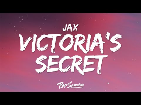 Jax - Victoria's Secret (Lyrics)