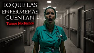 MEJORES RELATOS DE TERROR DE ENFERMERAS | 8 HISTORIAS de TERROR de ENFERMERAS en TURNOS de NOCHE