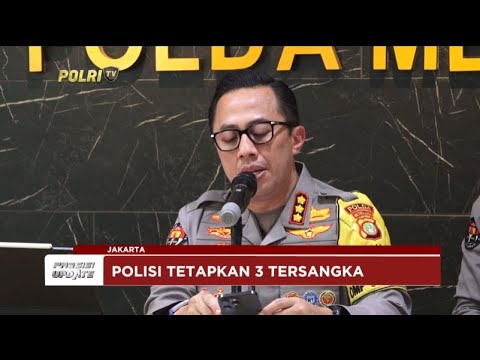 PRESISI UPDATE: PENYIDIK TETAPKAN 3 ORANG TERSANGKA KASUS 7 KORBAN TEWAS DI KALI BEKASI 23/0924 20.00