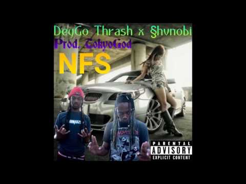 DeyGo Thrash x $hvnobi - NFS [Prod. TokyoGod]
