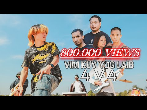 Vim kuv yog laib - 4v4 [nkauj tawm tshiab 2025-2026]