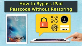 How to Bypass iPad Passcode Without Restoring