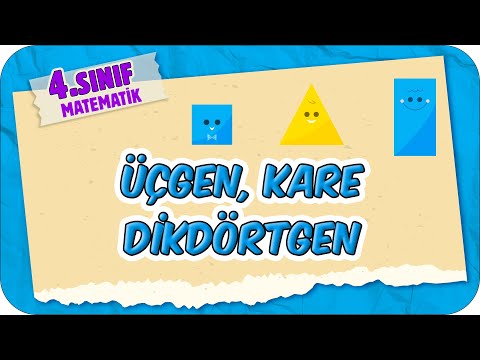 Üçgen, Kare, Dikdörtgen 📘 4.Sınıf Matematik #2025
