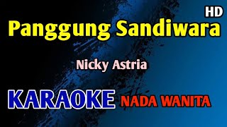 Download lagu PANGGUNG SANDIWARA - Karaoke Nada Wanita Cewek ( Nicky Astria ) #nostalgia  mp3