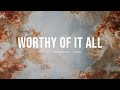 Worthy of it all feat.Bethany Wohrle) - Bethel Music | Instrumental worship | Deep Prayer