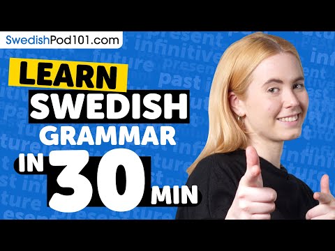 Learn Swedish Grammar in 30 Minutes - ALL the Basics Beginners Need [Grammar]