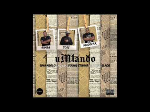 Toss, 9umba & Mdoovar - Umlando (Official Audio)Ft Sino Msolo, Lady Du, Young Stunna, Sir Trill.