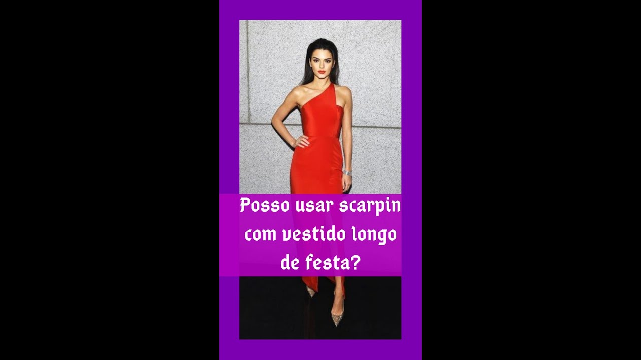 Posso usar scarpin com vestido longo de festa