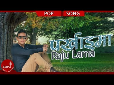 Parkhaima - Raju Lama (Mongolian Heart) | Nepali Song